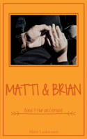 Matti & Brian 3