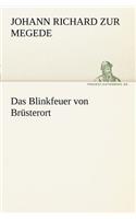 Das Blinkfeuer Von Brusterort: (German)
