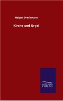 Kirche und Orgel: (German)