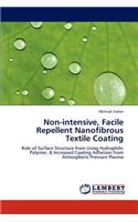 Non-intensive, Facile Repellent Nanofibrous Textile Coating