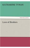 Love of Brothers