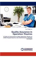 Quality Assurance in Operation Theatres