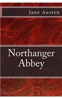 Northanger Abbey: The original edition of 1903