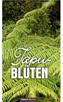 Tapu-Blüten