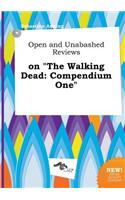 Open and Unabashed Reviews on the Walking Dead