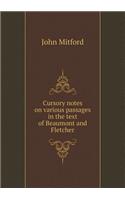 Cursory notes on various passages in the text of Beaumont and Fletcher: (English)