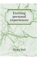 Exciting personal experiences: (English)