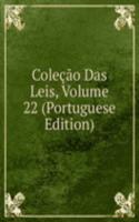 Colecao Das Leis, Volume 22 (Portuguese Edition)