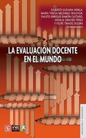 La Evaluacion Docente En El Mundo