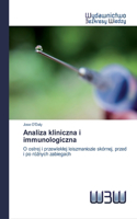 Analiza kliniczna i immunologiczna