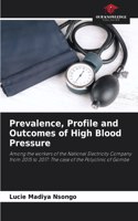 Prevalence, Profile and Outcomes of High Blood Pressure