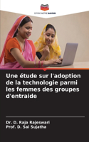 étude sur l'adoption de la technologie parmi les femmes des groupes d'entraide