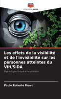 Les effets de la visibilité et de l'invisibilité sur les personnes atteintes du VIH/SIDA