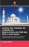 Análise das medidas de combate ao bioterrorismo do DoD dos EUA a nível tático