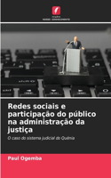 Redes sociais e participação do público na administração da justiça