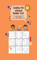 Sudoku für schlaue Kinder 9x9 - 100 Sudoku-Rätsel für Kinder EXTRA GROSSER DRUCK