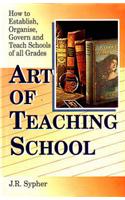 Art of Teaching School