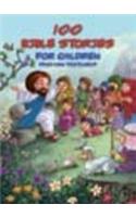 100 BIBLE STORIES FOR CHILDREN (NEW TESTAMENT)