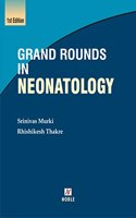Grand Rounds in Neonatology