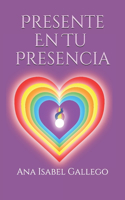 Presente en tu Presencia