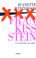 Frankissstein: Una Historia de Amor / Frankissstein: A Love Story