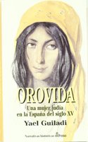 Orovida - Una Mujer Judia En La Espana Siglo XV