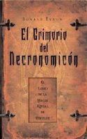 El Grimorio del Necronomicon: El libro de la magia ritual de Cthulhu