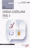 Manual. Competencia clave. Comunicacion en lengua Castellana. Nivel II (FCOV22). Formacion complementaria
