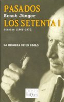 Pasados Los Setenta I - Diarios 1965-1970