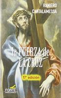 La fuerza de la Cruz (Agua Viva) (Spanish Edition)