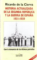 Historia actualizada de la segunda republica 1931-1939 / Updated History of the Second Republic 1931-1939