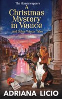 Christmas Mystery in Venice and Other Winter Tales
