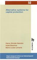 Alternative Systems for Capital Protection