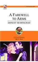 Ernest Hemingway: A Farewell to Arms