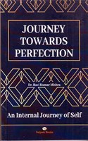 Journey Towards Perfection
