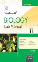 Together With CBSE Practical Manual Biology for Class 11