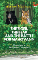 Tiger The Bear And The Battle For Mahovann