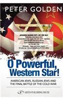 O Powerful, Western Star