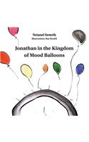 Jonathan in the Kingdom of Mood Balloons