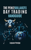 Peni2Dollarzfx Day Trading Handguide