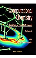 Computational Chemistry: Reviews of Current Trends, Vol. 2
