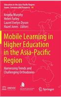 Mobile Learning in Higher Education in the Asia-Pacific Region