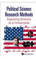 Political Science Research Methods: Exploring America at a Crossroads