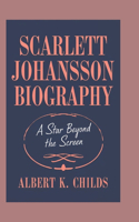 Scarlett Johansson Biography