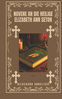 Novene an die heilige Elizabeth Ann Seton