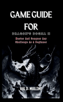 Game Guide for Dragon's Dogma II