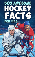 500 Awesome Hockey Facts for Kids