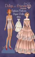 Dollys and Friends Originals Fashion History Paper Dolls, 1850s