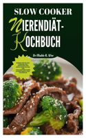 Slow Cooker Nierendiät-Kochbuch