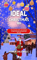 Ideal Christmas 2024